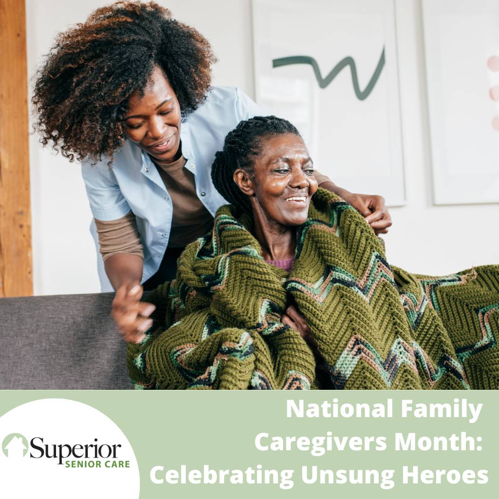 National Family Caregivers Month: Celebrating Unsung Heroes